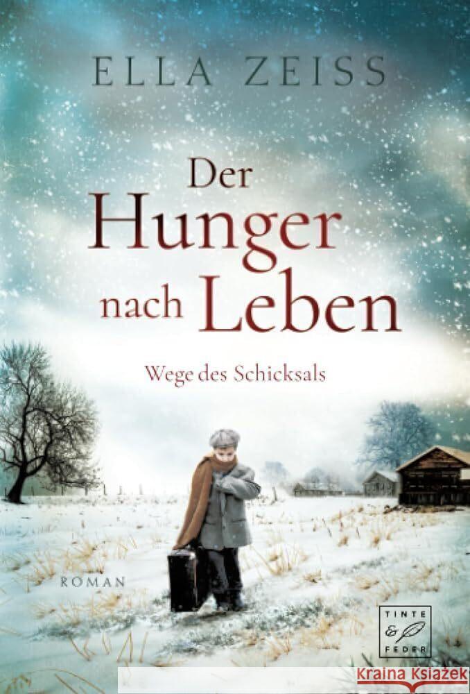 Der Hunger nach Leben Zeiss, Ella 9782496711684 Tinte & Feder - książka