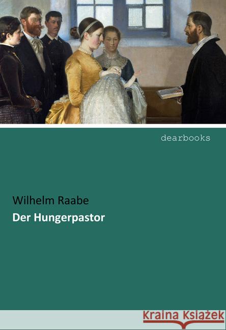 Der Hungerpastor Raabe, Wilhelm 9783954559169 dearbooks - książka