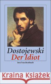 Der Idiot : Roman Dostojewskij, Fjodor M. Röhl, Hermann   9783458352037 Insel, Frankfurt - książka