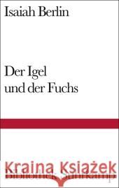 Der Igel und der Fuchs : Essay über Tolstojs Geschichtsverständnis Berlin, Isaiah Maor, Harry  9783518224427 Suhrkamp - książka