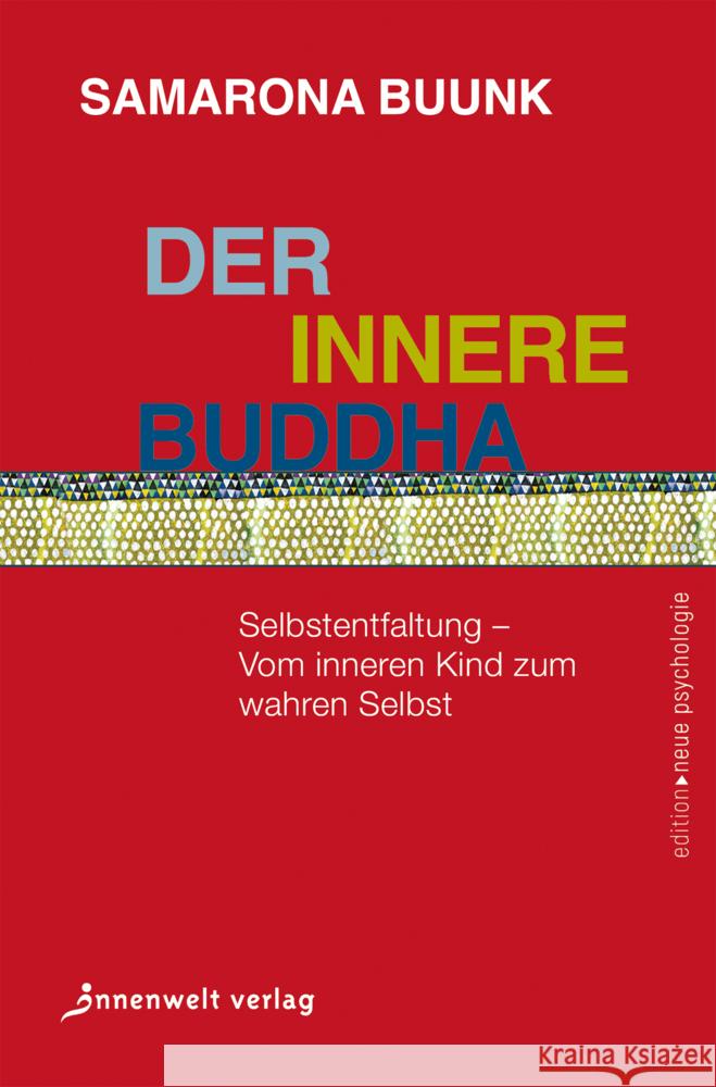 Der innere Buddha Buunk, Samarona 9783947508587 Innenwelt Verlag - książka