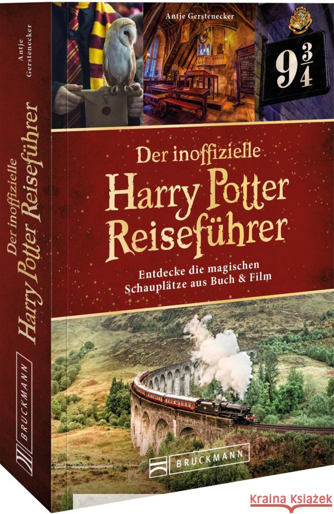 Der inoffizielle Harry Potter Reiseführer Gerstenecker, Antje, Gerstenecker, Annina 9783734327490 Bruckmann - książka