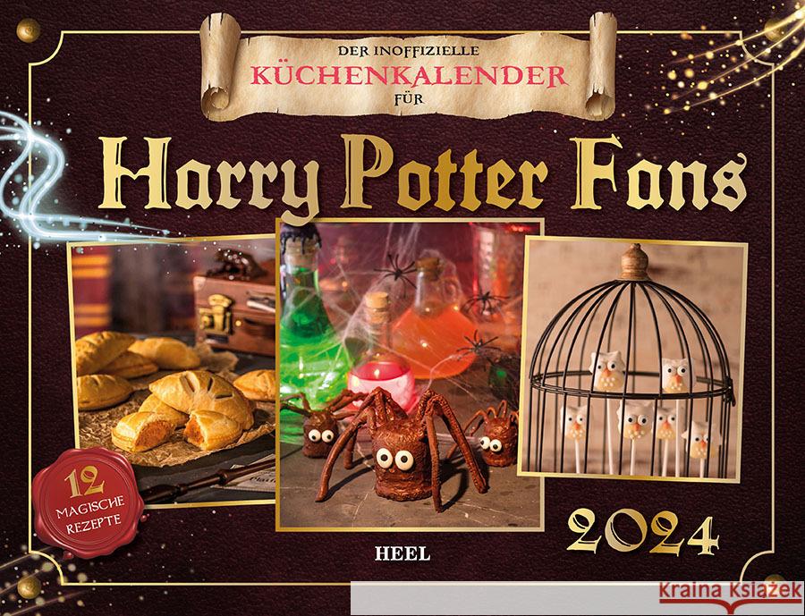 Der inoffizielle Küchenkalender für Harry Potter Fans 2024 Grimm, Tom 9783966646413 Heel Verlag - książka