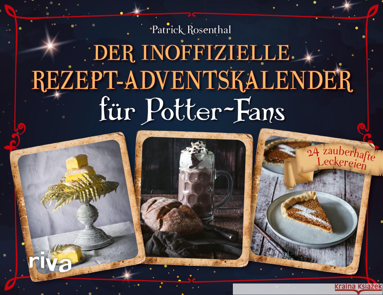 Der inoffizielle Rezept-Adventskalender für Potter-Fans Rosenthal, Patrick 9783742323064 Riva - książka