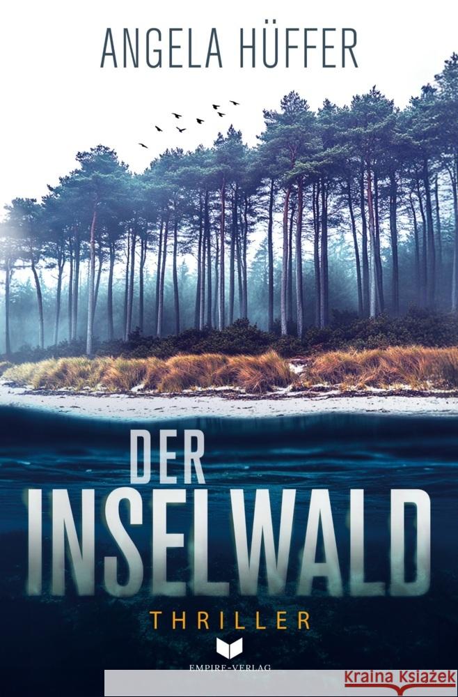 Der Inselwald Hüffer, Angela 9783819411779 Empire-Verlag - książka