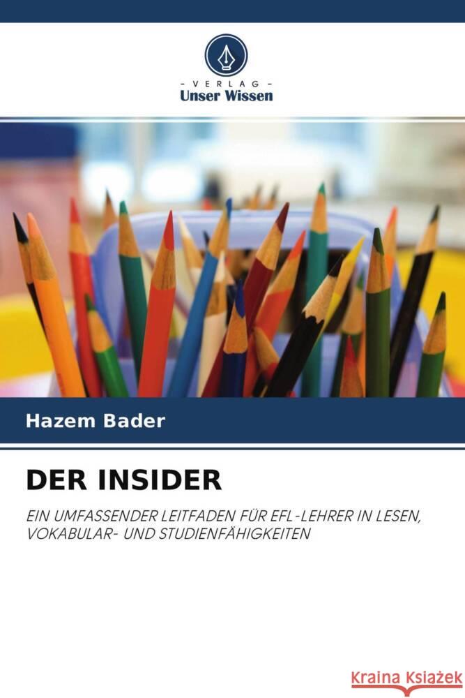 DER INSIDER Bader, Hazem 9786202827102 Verlag Unser Wissen - książka