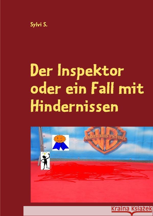Der Inspektor oder ein Fall mit Hindernissen S., Sylvi 9783754115008 epubli - książka