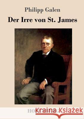 Der Irre von St. James Philipp Galen 9783743723191 Hofenberg - książka