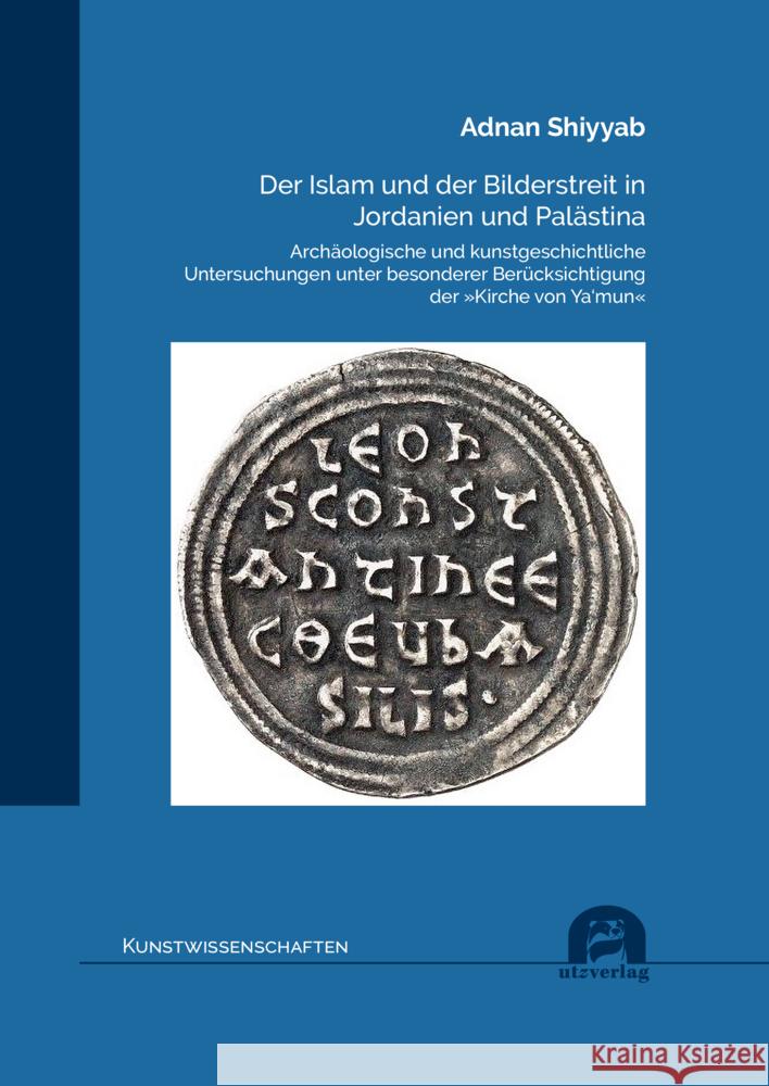 Der Islam und der Bilderstreit in Jordanien und Palästina Shiyyab, Adnan 9783831685158 Utz Verlag - książka