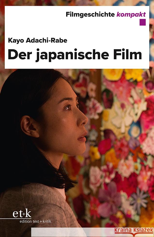 Der japanische Film Adachi-Rabe, Kayo 9783967074789 Edition Text und Kritik - książka