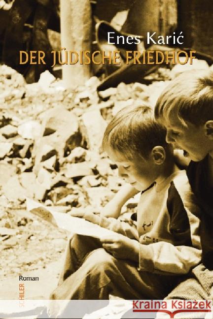 Der Jüdische Friedhof : Roman Karic, Enes 9783899300055 Schiler Verlag - książka