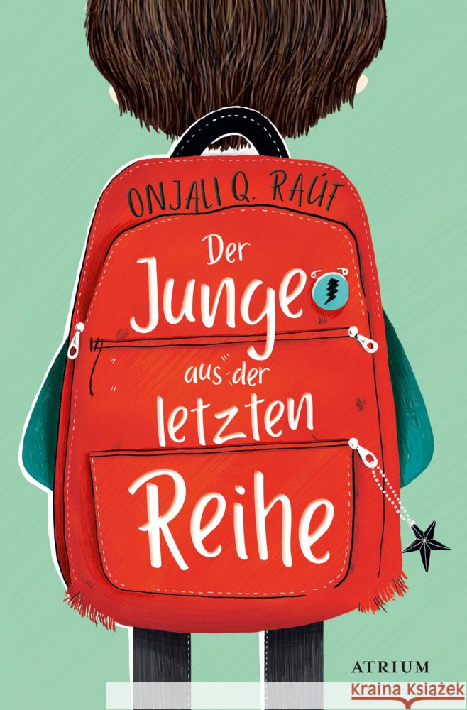 Der Junge aus der letzten Reihe Raúf, Onjali Q. 9783038821274 Atrium Verlag - książka