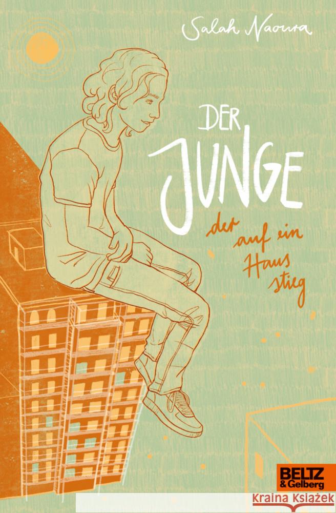 Der Junge, der auf ein Haus stieg Naoura, Salah 9783407752833 Beltz - książka