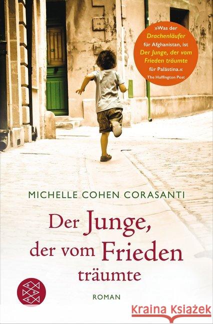 Der Junge, der vom Frieden träumte : Roman Corasanti, Michelle Cohen 9783596032839 FISCHER Taschenbuch - książka