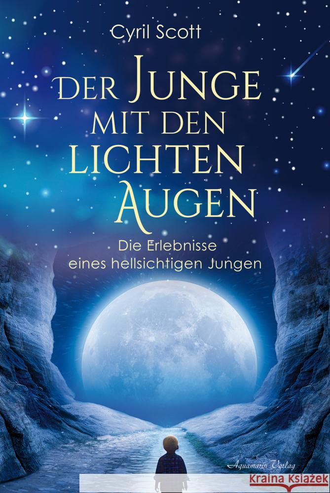 Der Junge mit den lichten Augen Scott, Cyril 9783894279530 Aquamarin - książka