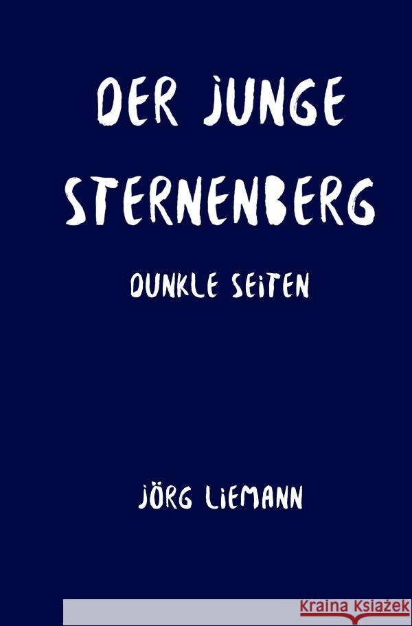 Der junge Sternenberg Liemann, Jörg 9783759822222 epubli - książka