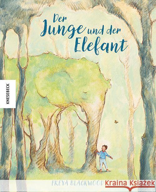 Der Junge und der Elefant Blackwood, Freya 9783957287106 Knesebeck - książka
