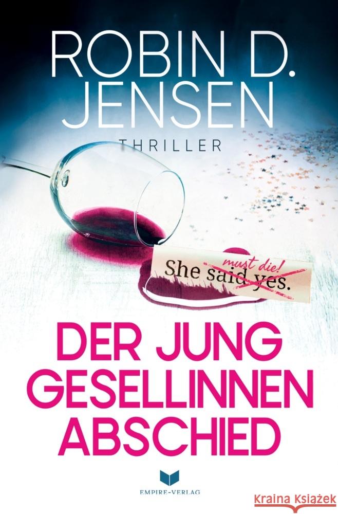 Der Junggesellinnenabschied Jensen, Robin D. 9783759288585 Empire-Verlag - książka