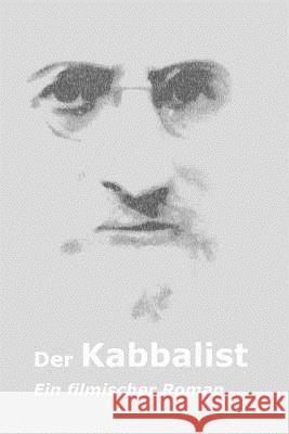 Der Kabbalist: Ein filmischer Roman Vinokur, Semion 9781974429806 Createspace Independent Publishing Platform - książka