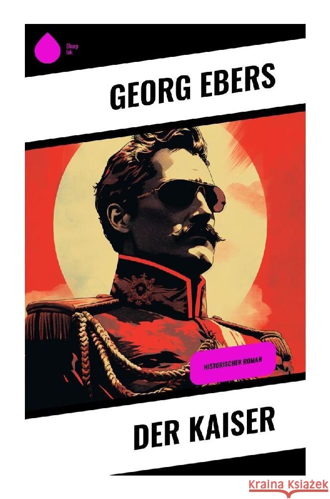 Der Kaiser Ebers, Georg 9788028347598 Sharp Ink - książka