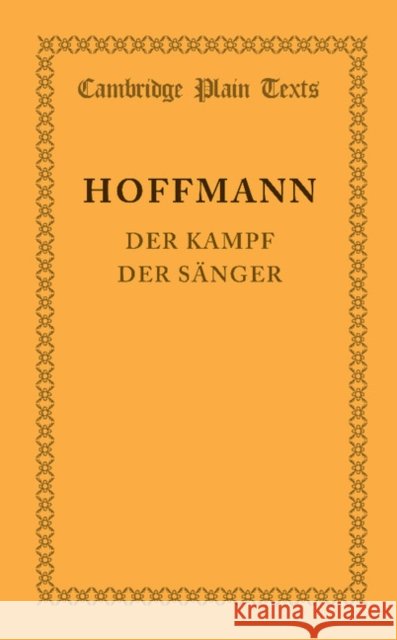 Der Kampf der Sänger E. T. A. Hoffmann 9781107631878 Cambridge University Press - książka