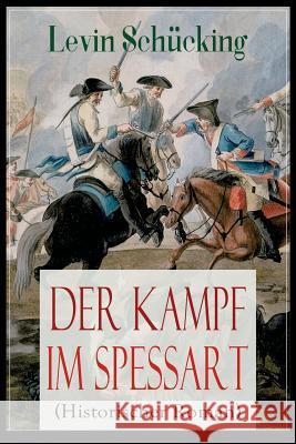 Der Kampf im Spessart (Historischer Roman) Levin Schucking 9788026854760 e-artnow - książka