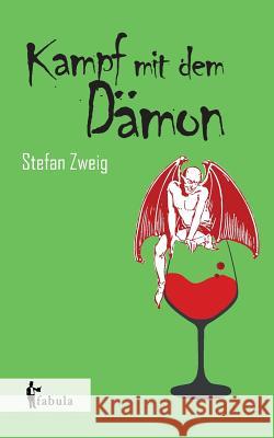 Der Kampf mit dem Dämon Stefan Zweig 9783958553859 Fabula Verlag Hamburg - książka