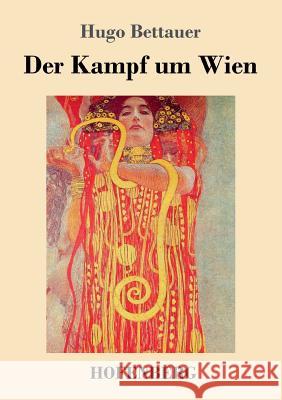 Der Kampf um Wien Hugo Bettauer 9783743721135 Hofenberg - książka