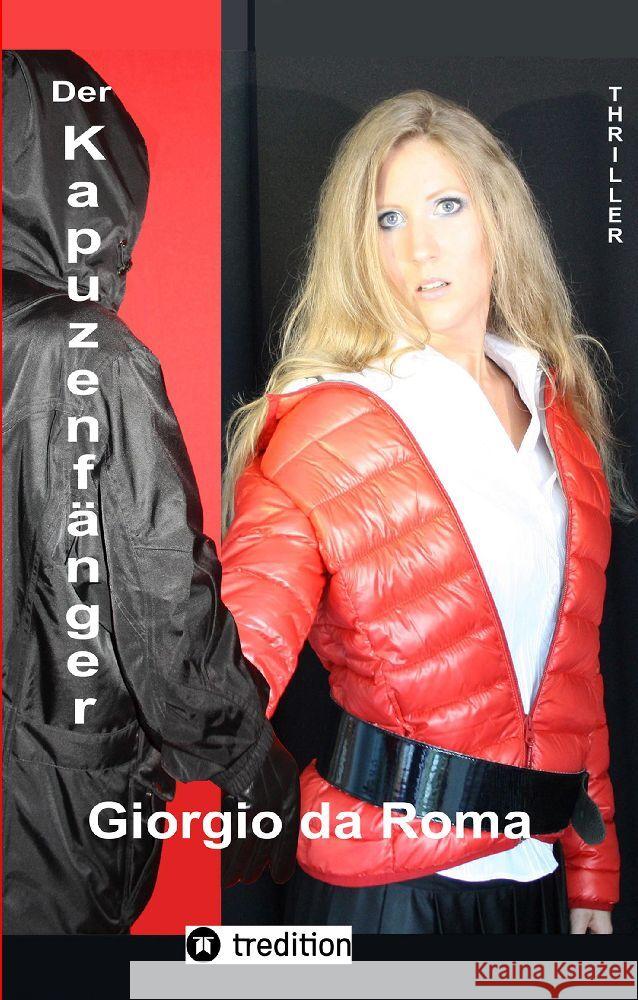 Der Kapuzenfänger da Roma, Giorgio 9783347761315 tredition - książka