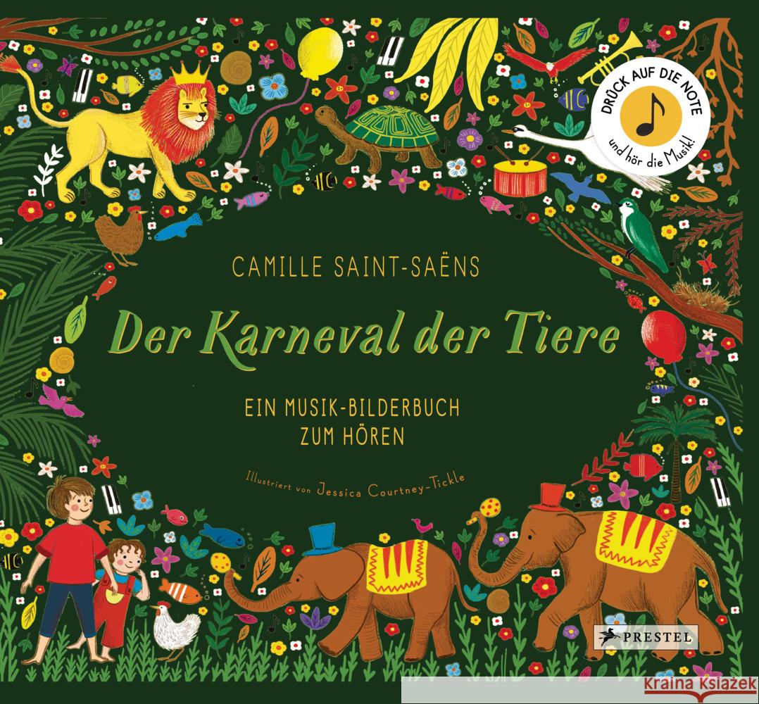 Der Karneval der Tiere, m. Soundeffekten Courtney-Tickle, Jessica 9783791374659 Prestel - książka