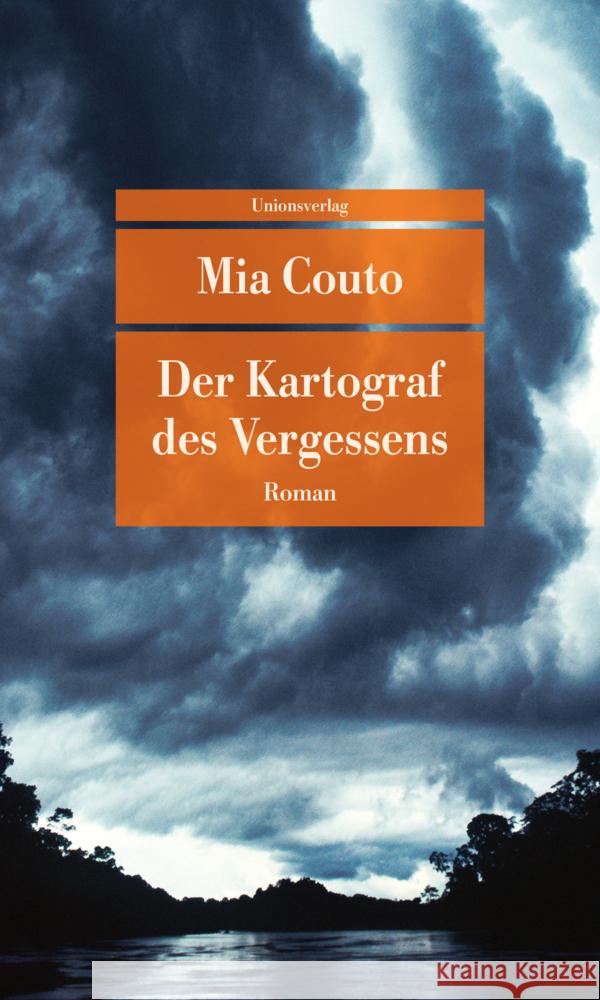 Der Kartograf des Vergessens Couto, Mia 9783293710467 Unionsverlag - książka