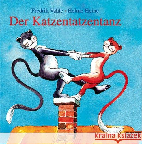 Der Katzentatzentanz Vahle, Fredrik Heine, Helme  9783407770356 Beltz - książka