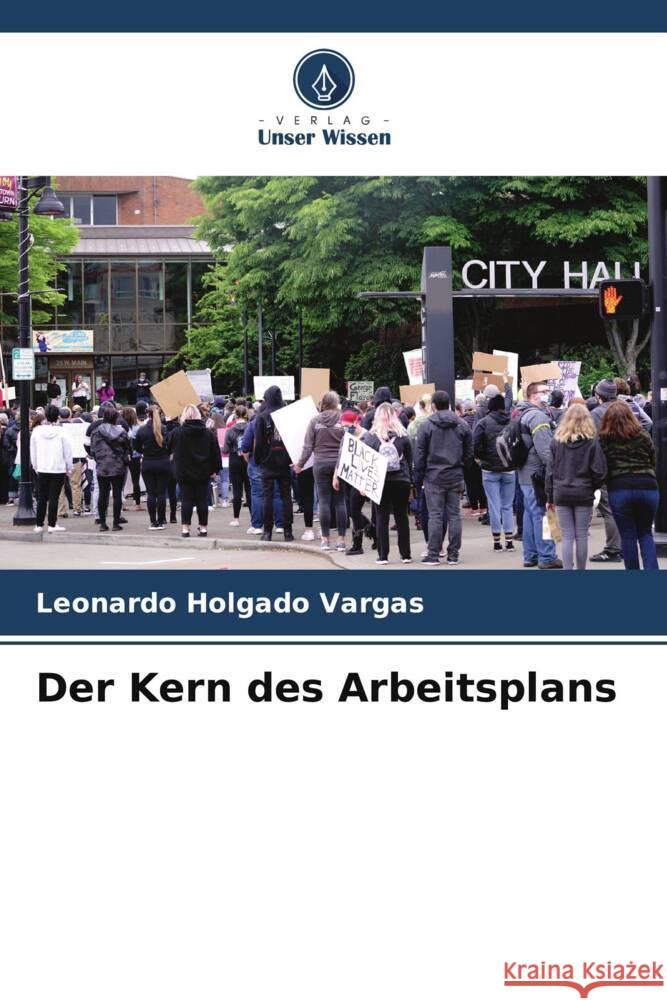 Der Kern des Arbeitsplans Leonardo Holgad 9786207028511 Verlag Unser Wissen - książka