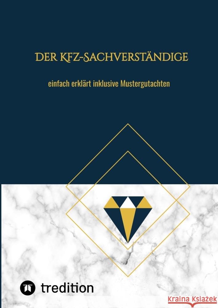 Der Kfz-Sachverständige Michaelis, Nico 9783384237590 First Europe Education (FEE) - książka