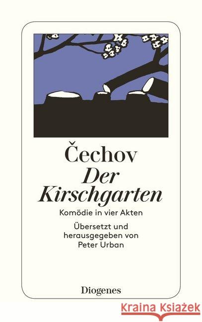 Der Kirschgarten : Komödie in 4 Akten Cechov, Anton Urban, Peter  9783257200836 Diogenes - książka