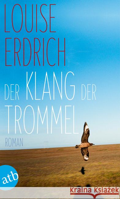 Der Klang der Trommel : Roman Erdrich, Louise 9783746631189 Aufbau TB - książka