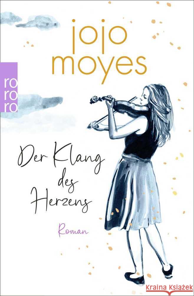 Der Klang des Herzens Moyes, Jojo 9783499017377 Rowohlt TB. - książka