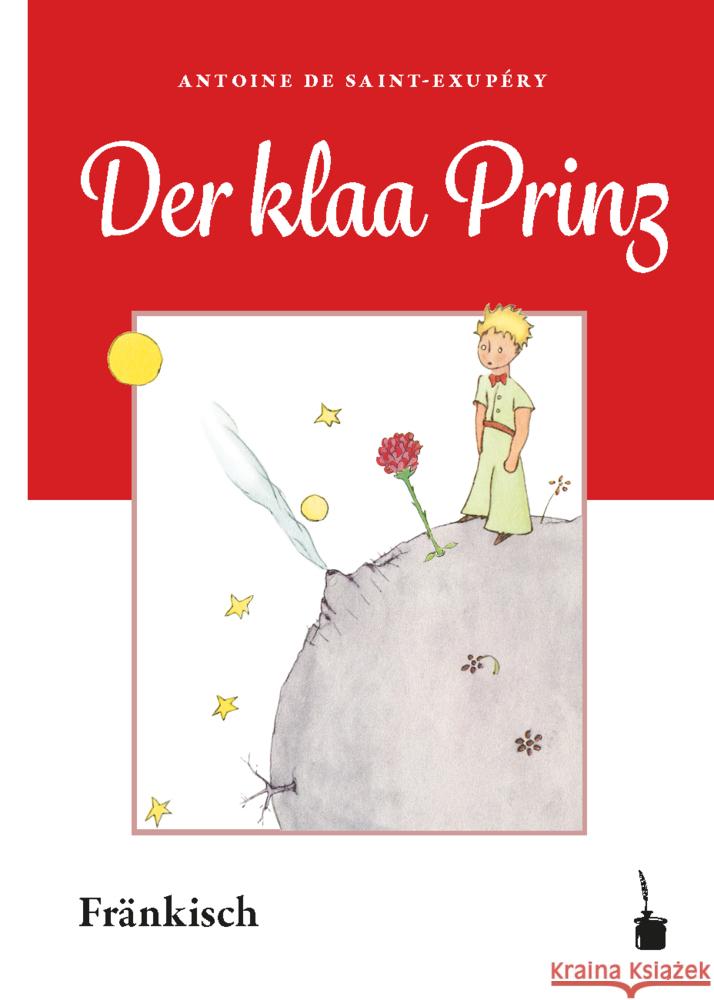 Der kleene Prinz Saint Exupéry, Antoine de 9783986510169 Edition Tintenfaß - książka