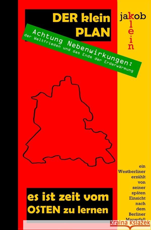 DER klein-PLAN es ist zeit, vom OSTEN zu lernen Klein, Jakob 9783754103500 epubli - książka