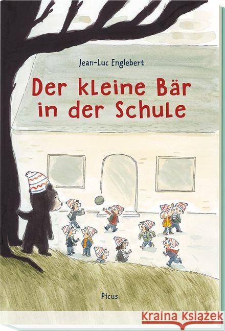 Der kleine Bär in der Schule : Bilderbuch Englebert, Jean-Luc 9783854521914 Picus Verlag - książka