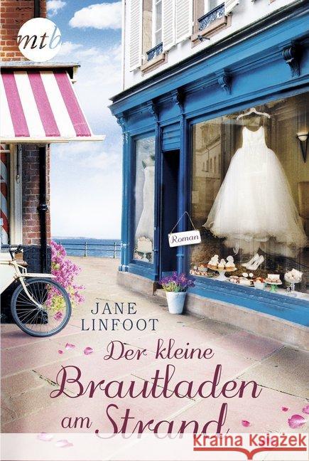 Der kleine Brautladen am Strand : Roman Linfoot, Jane 9783956497957 MIRA Taschenbuch - książka