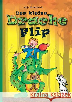 Der kleine Drache Flip Anja Krummeck 9783734777578 Books on Demand - książka