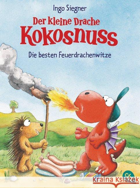 Der kleine Drache Kokosnuss - Die besten Feuerdrachenwitze Siegner, Ingo 9783570226513 cbt - książka