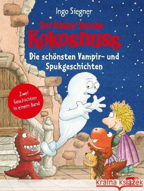 Der kleine Drache Kokosnuss - Die schönsten Vampir- und Spukgeschichten Siegner, Ingo 9783570181997 cbj - książka