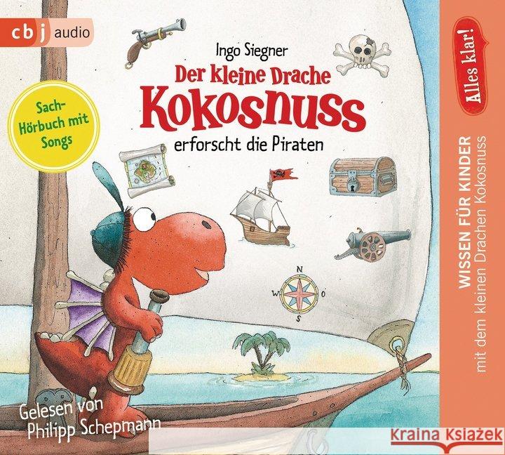 Der kleine Drache Kokosnuss erforscht die Piraten, 1 Audio-CD : Lesung Siegner, Ingo 9783837148930 Random House Audio - książka