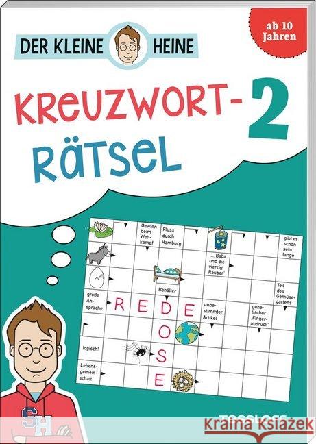 Der kleine Heine: Kreuzworträtsel. Bd.2 : Kniffliger Rätselspaß Heine, Stefan 9783788640620 Tessloff - książka