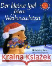 Der kleine Igel feiert Weihnachten Butler, M. Chr. 9783765568992 Brunnen-Verlag, Gießen - książka