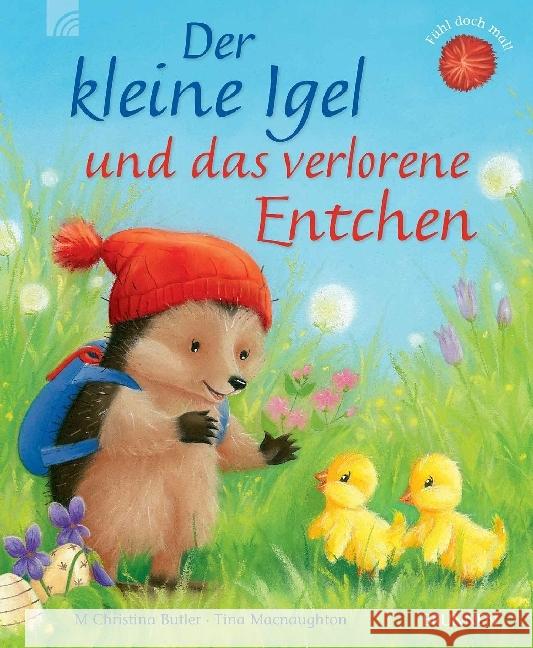 Der kleine Igel und das verlorene Entchen Butler, M. Christina 9783765558702 Brunnen-Verlag, Gießen - książka