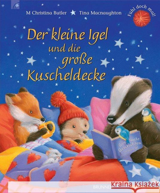 Der kleine Igel und die große Kuscheldecke Butler, M. Chr.; Macnaughton, Tina 9783765556203 Brunnen-Verlag, Gießen - książka