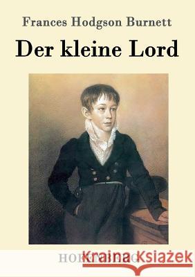 Der kleine Lord Frances Hodgson Burnett 9783843088671 Hofenberg - książka